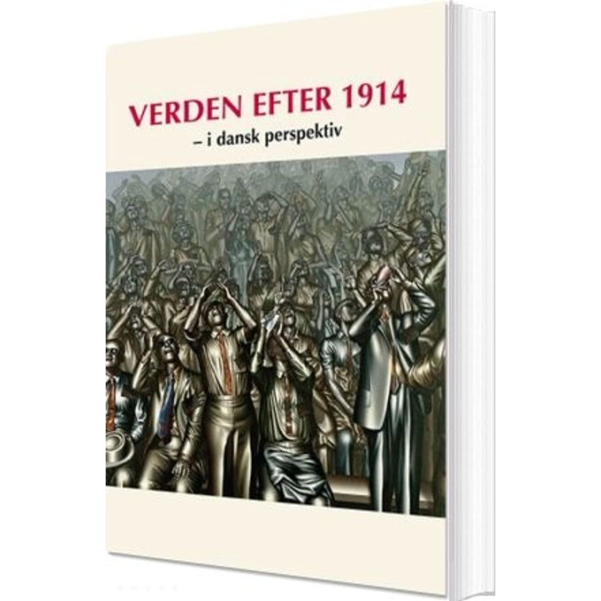 Verden Efter 1914 - Carl-johan Bryld - Bog