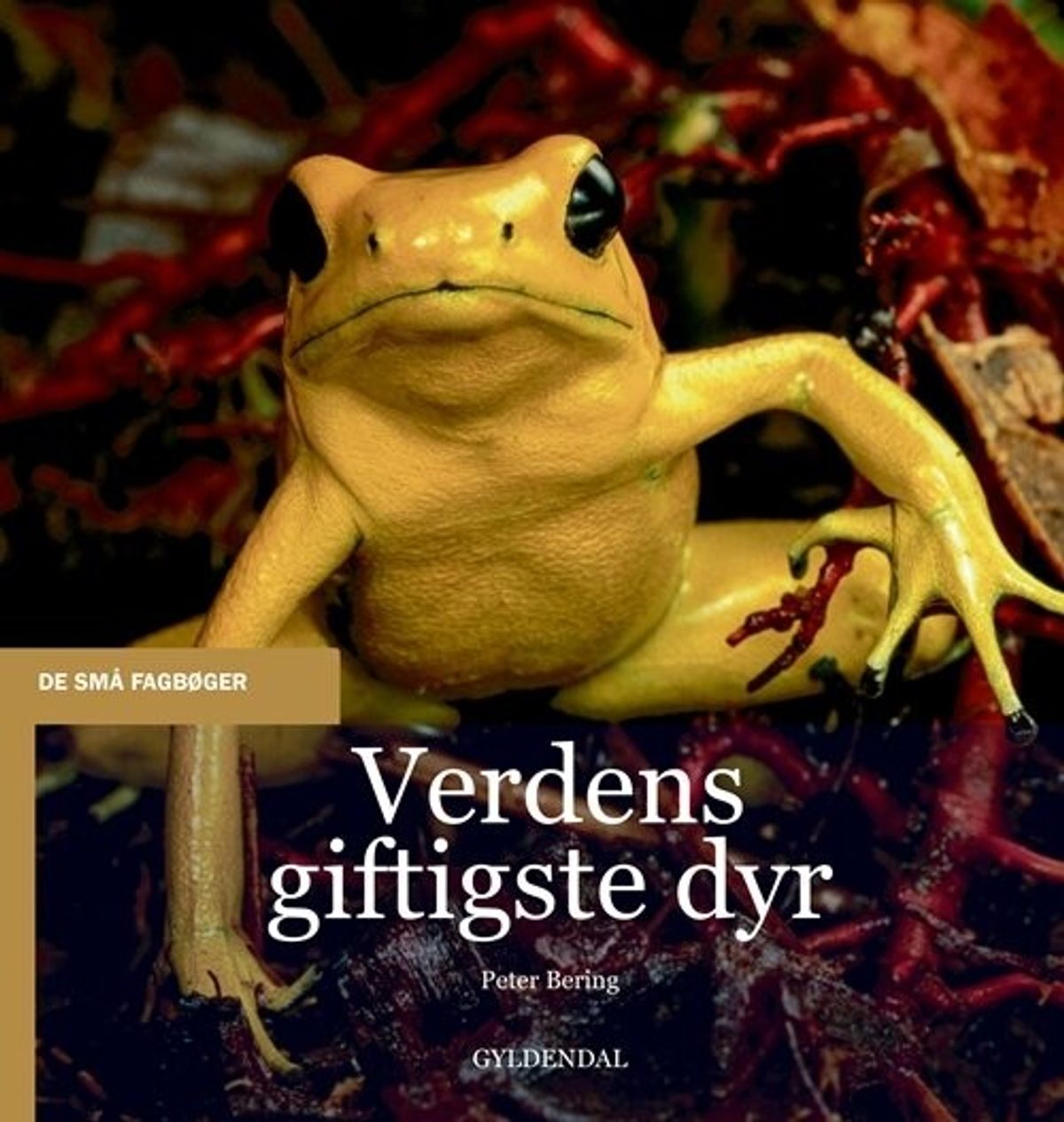 Verdens Giftigste Dyr - Peter Bering - Bog