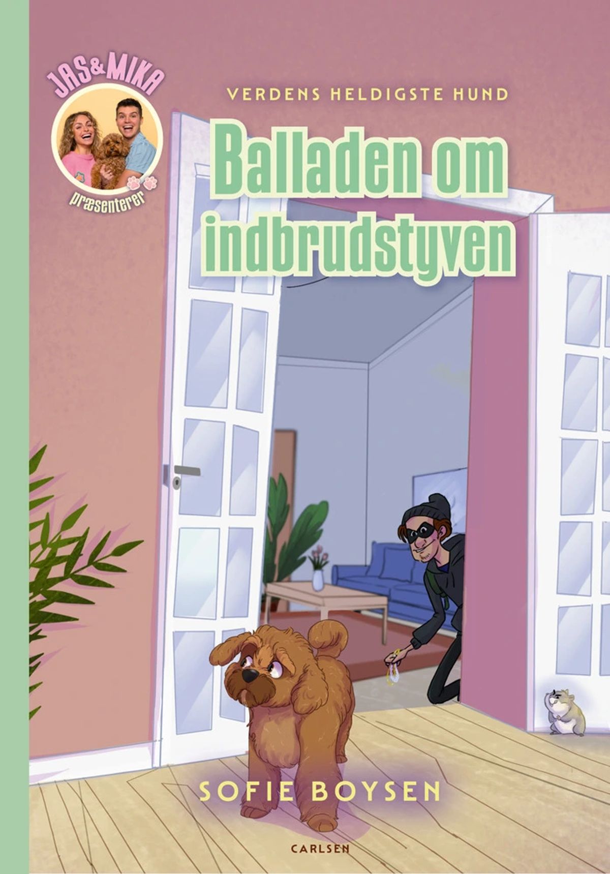 Verdens heldigste hund - balladen om indbrudstyven