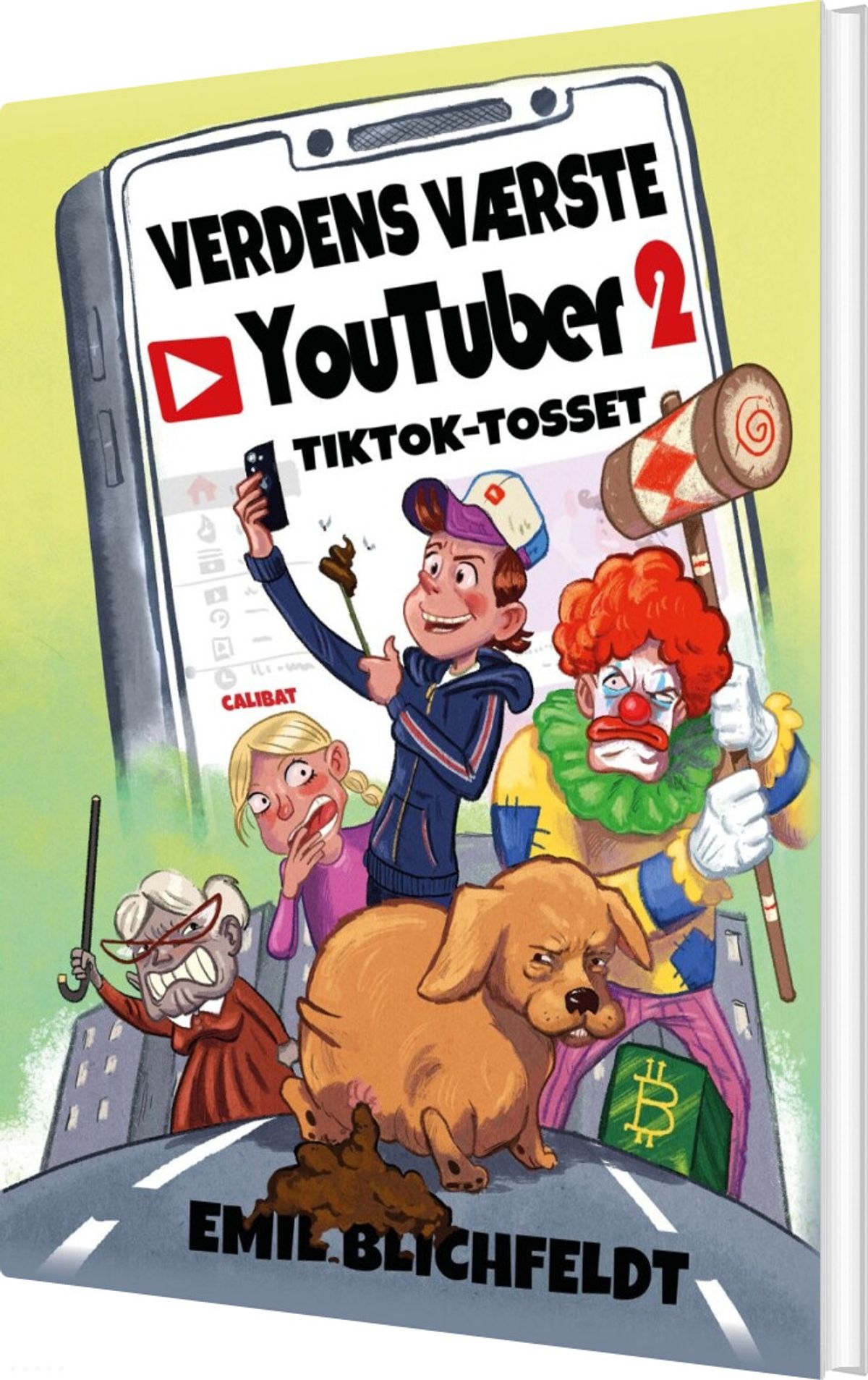 Verdens Værste Youtuber 2 - Tiktok-tosset - Emil Blichfeldt - Bog