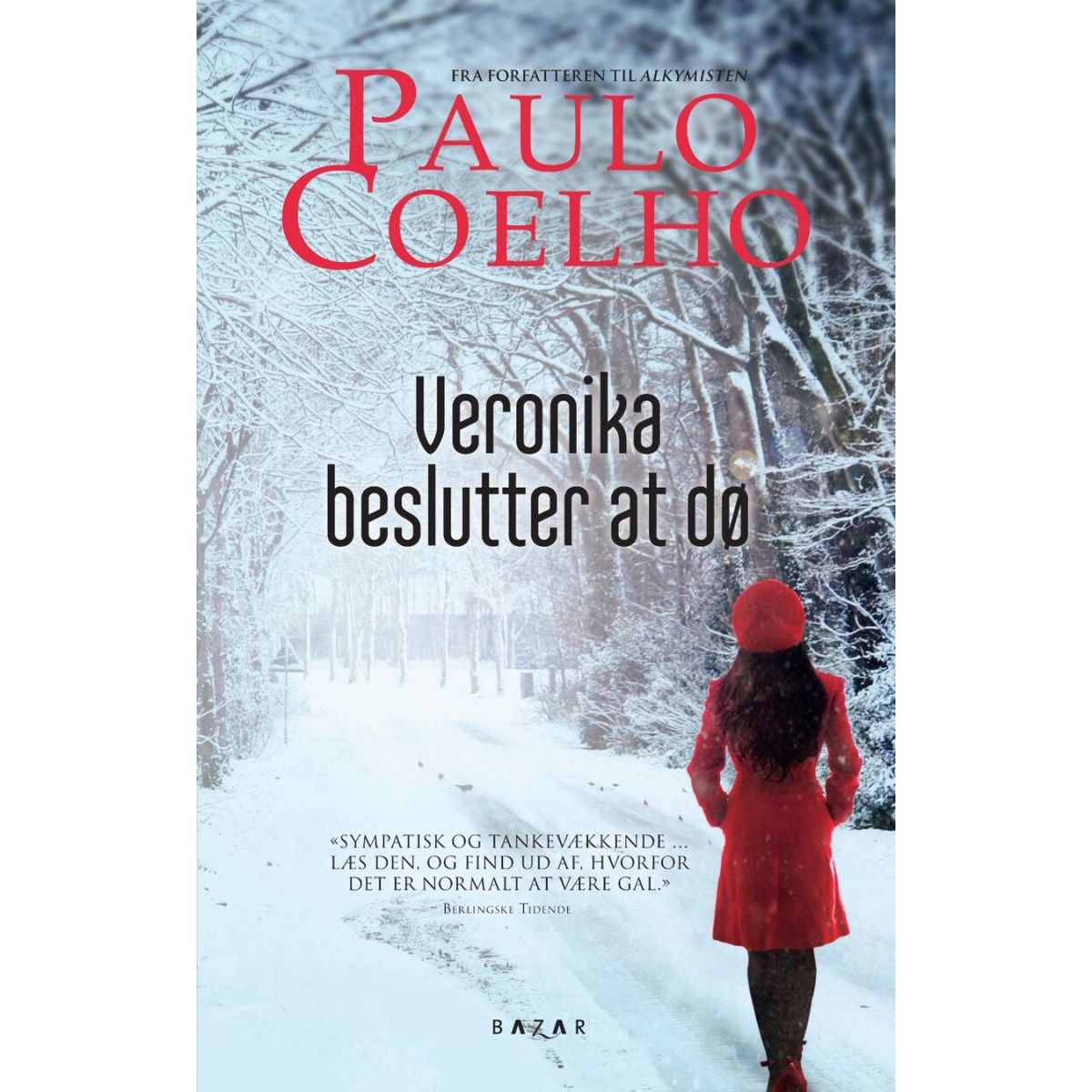 Veronika Beslutter At Dø - Paulo Coelho - Bog