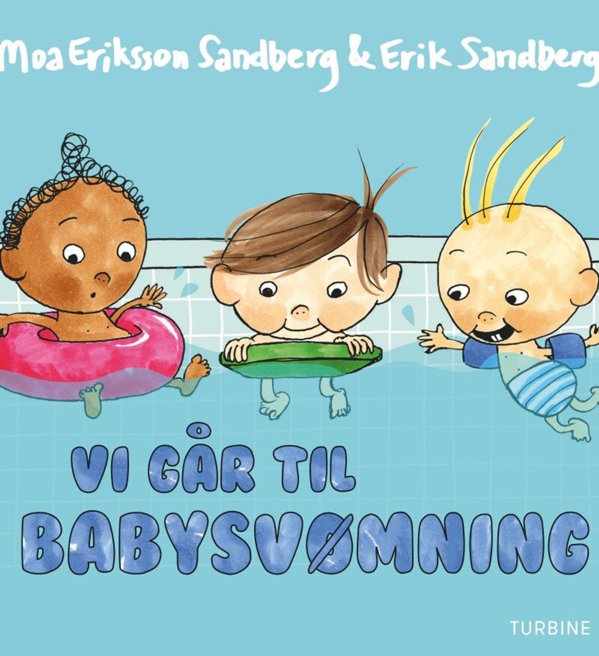 Vi Går Til Babysvømning - Moa Eriksson Sandberg - Bog