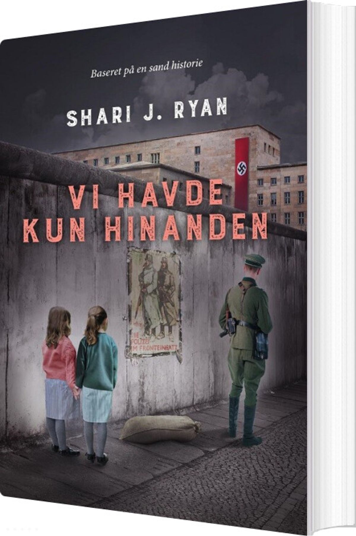 Vi Havde Kun Hinanden - Shari J Ryan - Bog