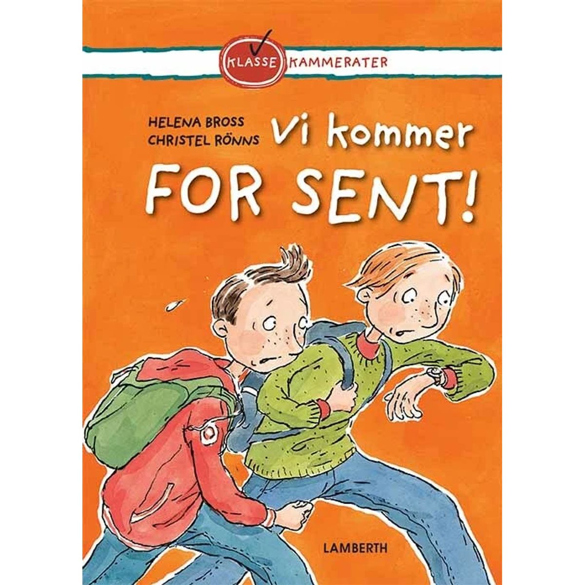 Vi kommer for sent