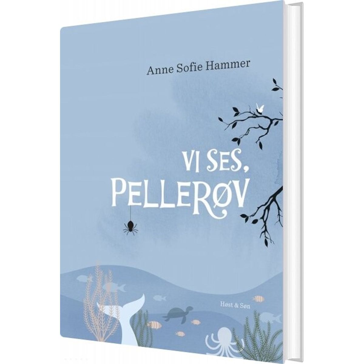 Vi Ses, Pellerøv - Anne Sofie Hammer - Bog