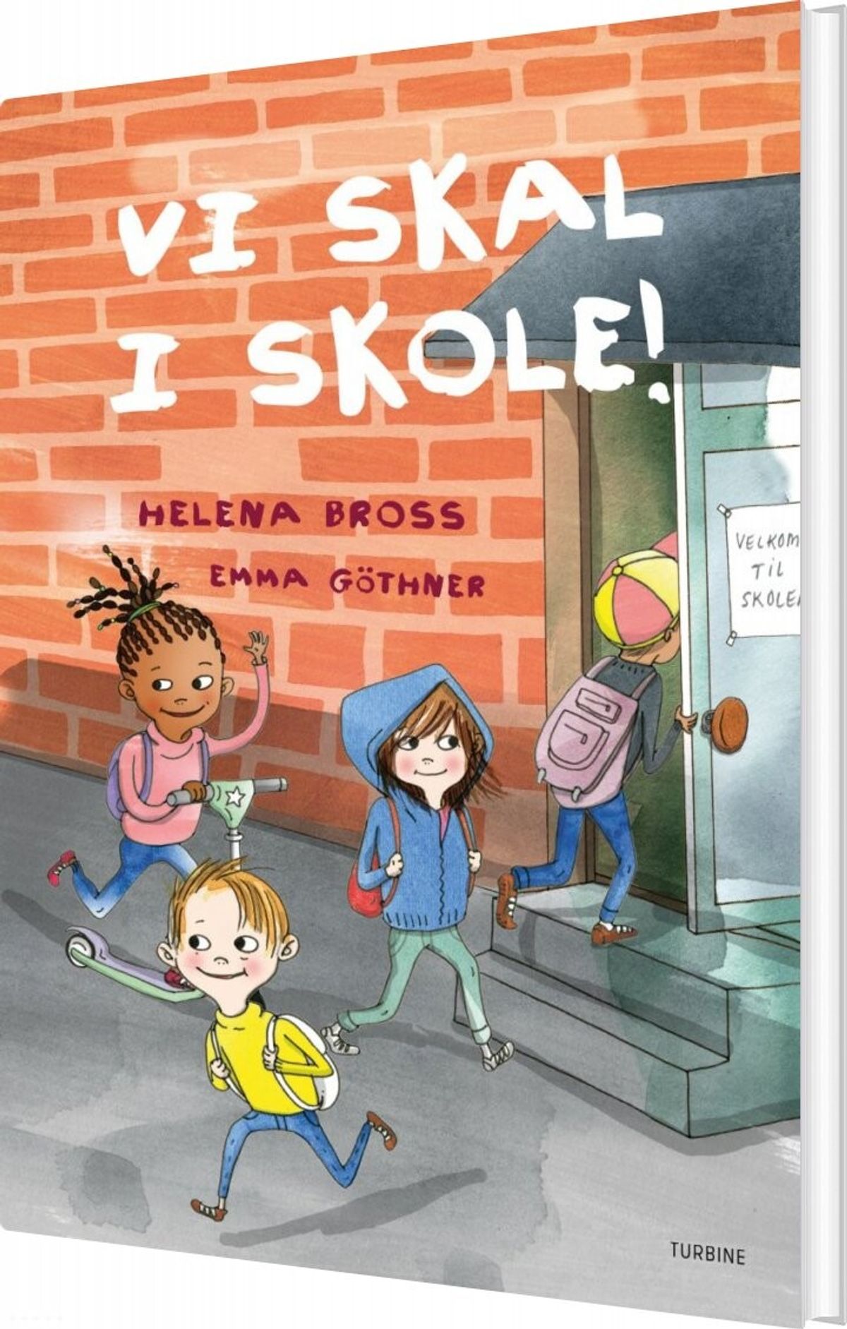 Vi Skal I Skole - Helena Bross - Bog