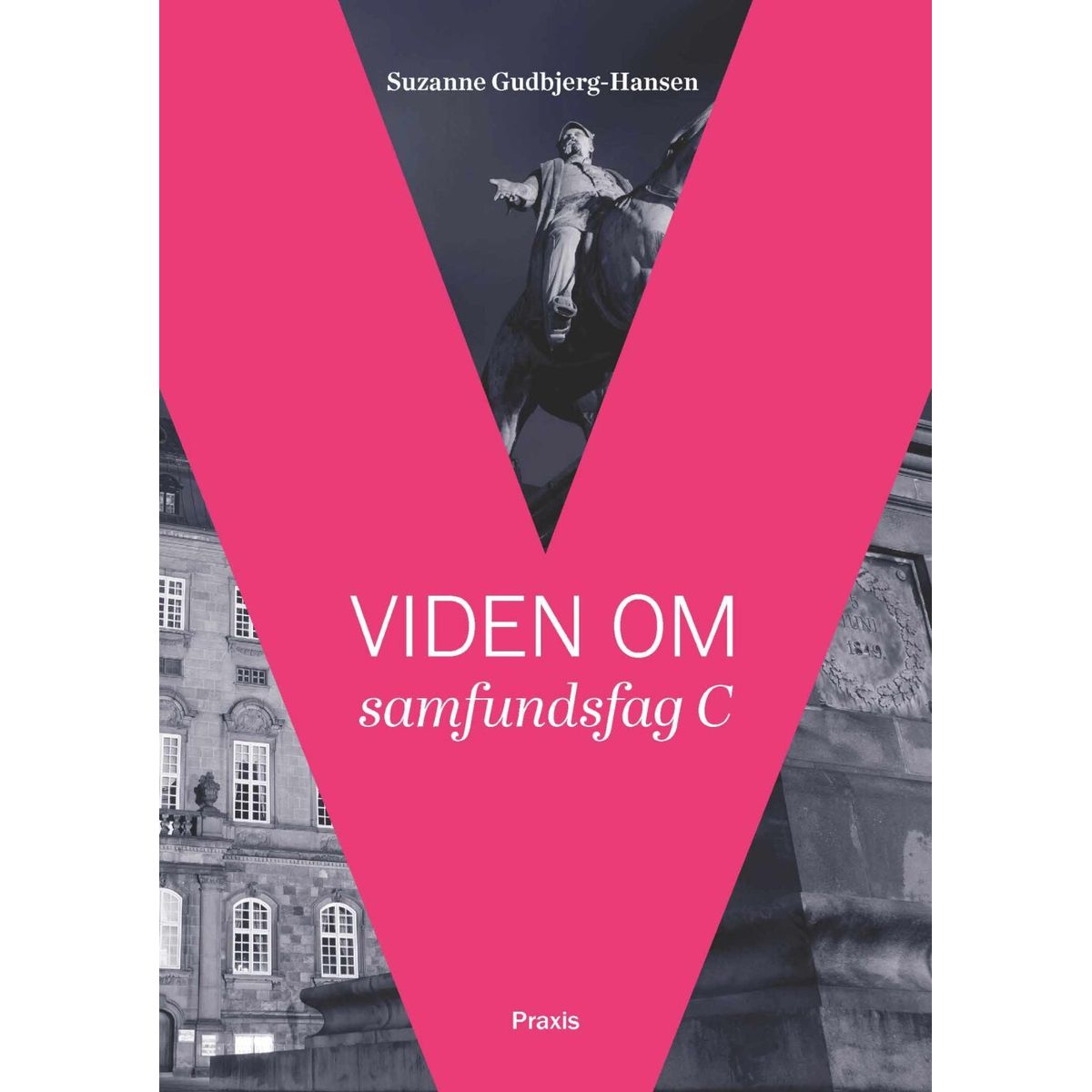 Viden Om Samfundsfag C - Suzanne Gudbjerg-hansen - Bog