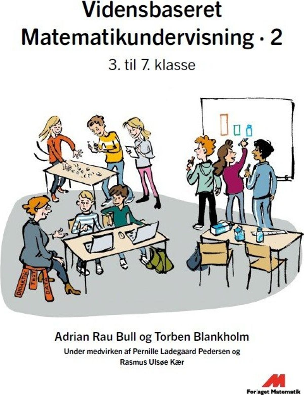 Vidensbaseret Matematikundervisning 2 - Torben Blankholm - Bog