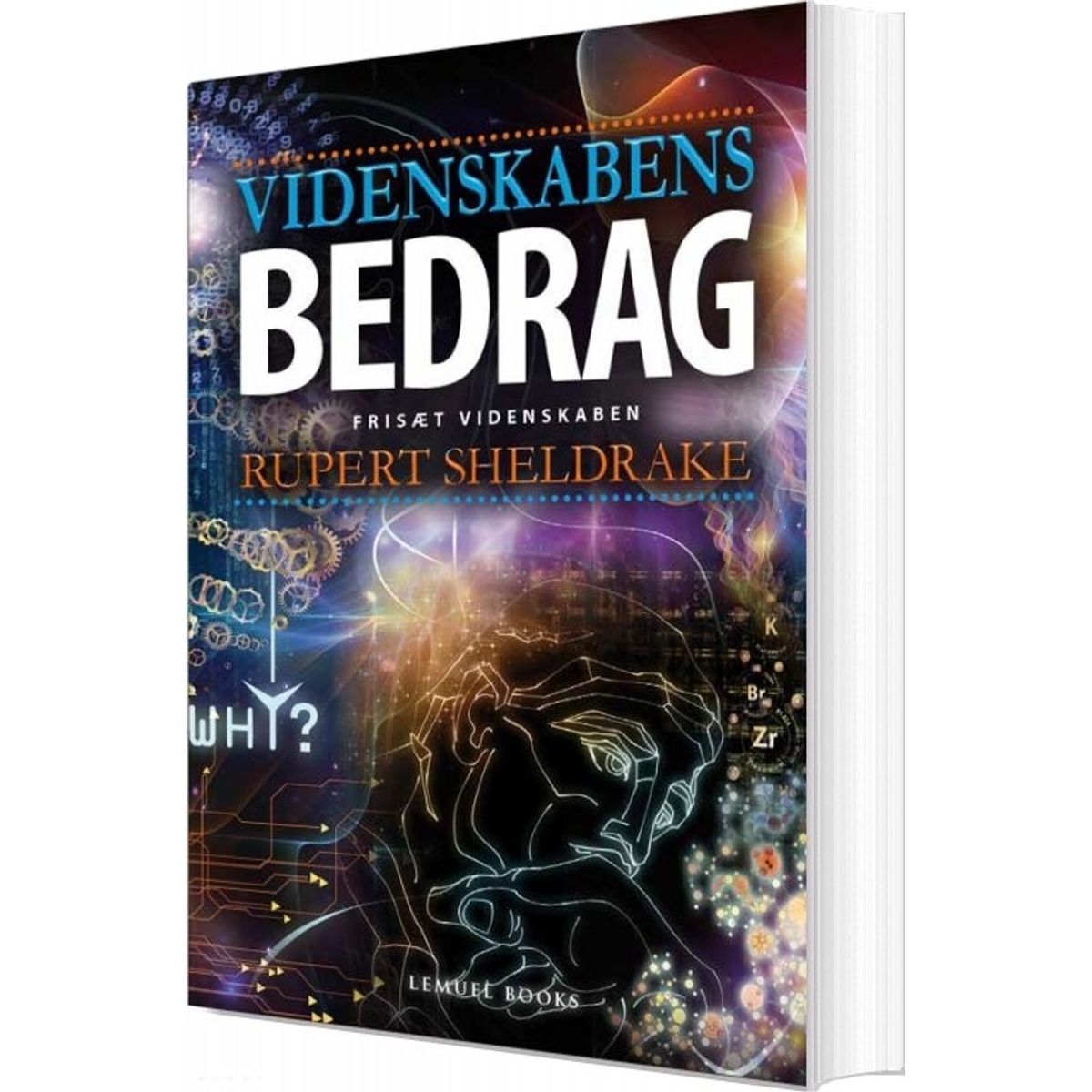 Videnskabens Bedrag - Rupert Sheldrake - Bog