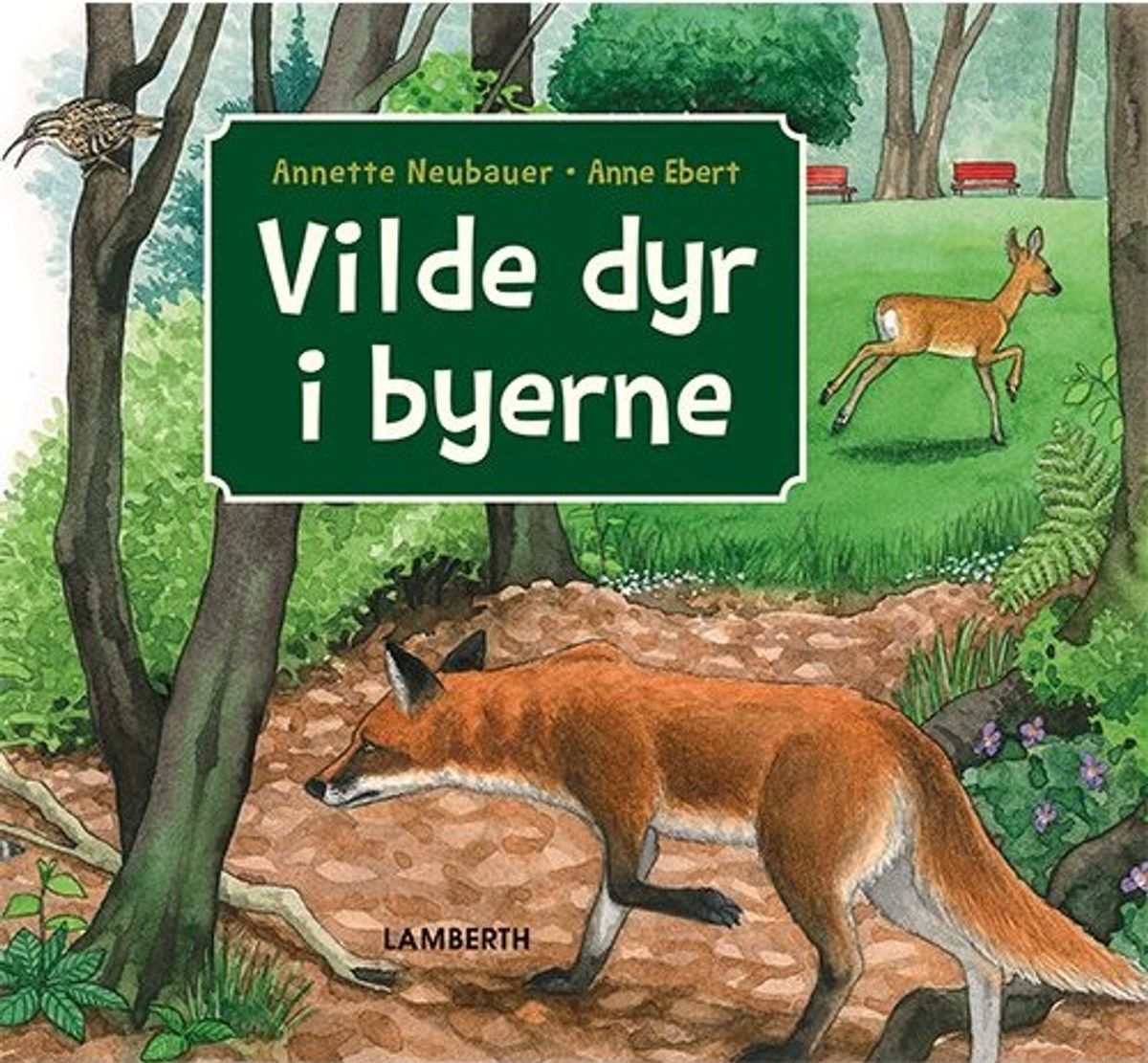 Vilde Dyr I Byerne - Annette Neubauer - Bog