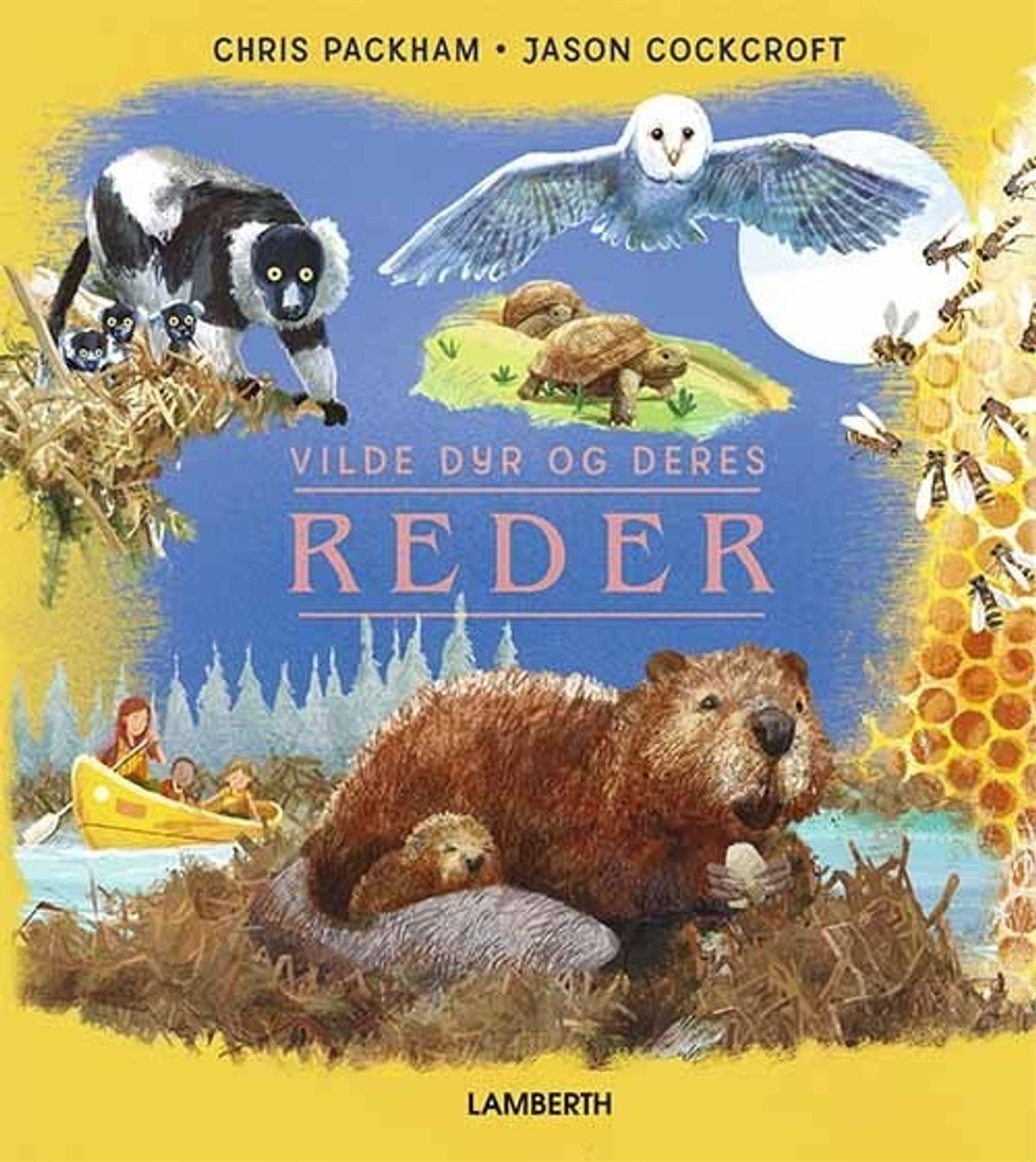 Vilde Dyr Og Deres Reder - Chris Packham - Bog