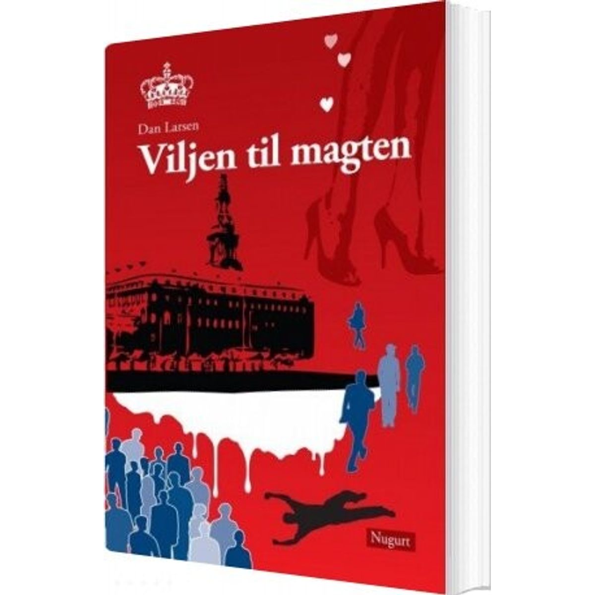 Viljen Til Magten - Dan Larsen - Bog