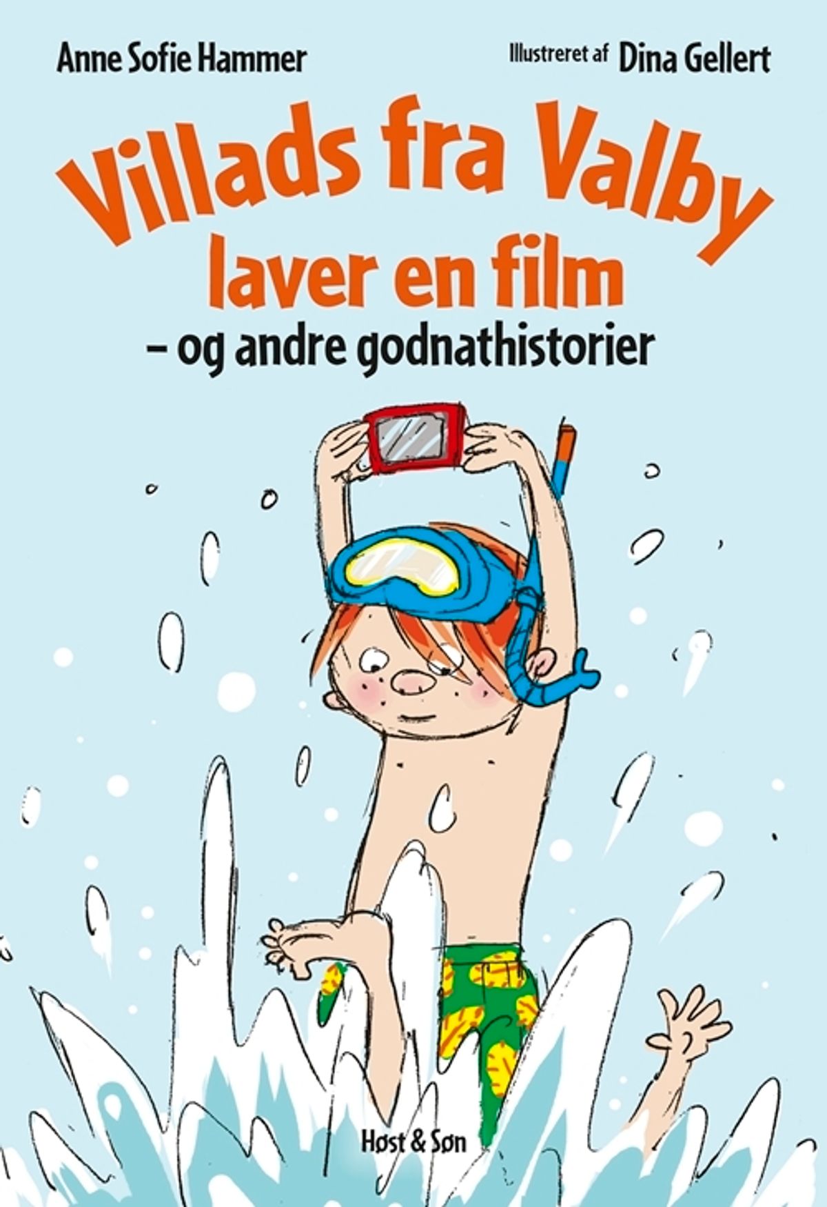 Villads fra Valby laver en film og andre godnathistorier