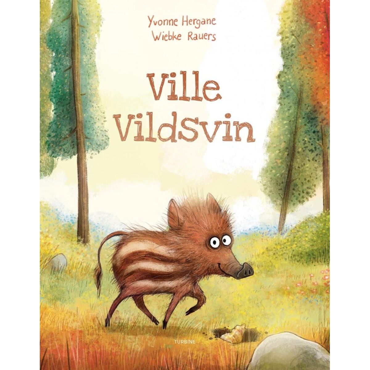 Ville Vildsvin - Yvonne Hergane - Bog