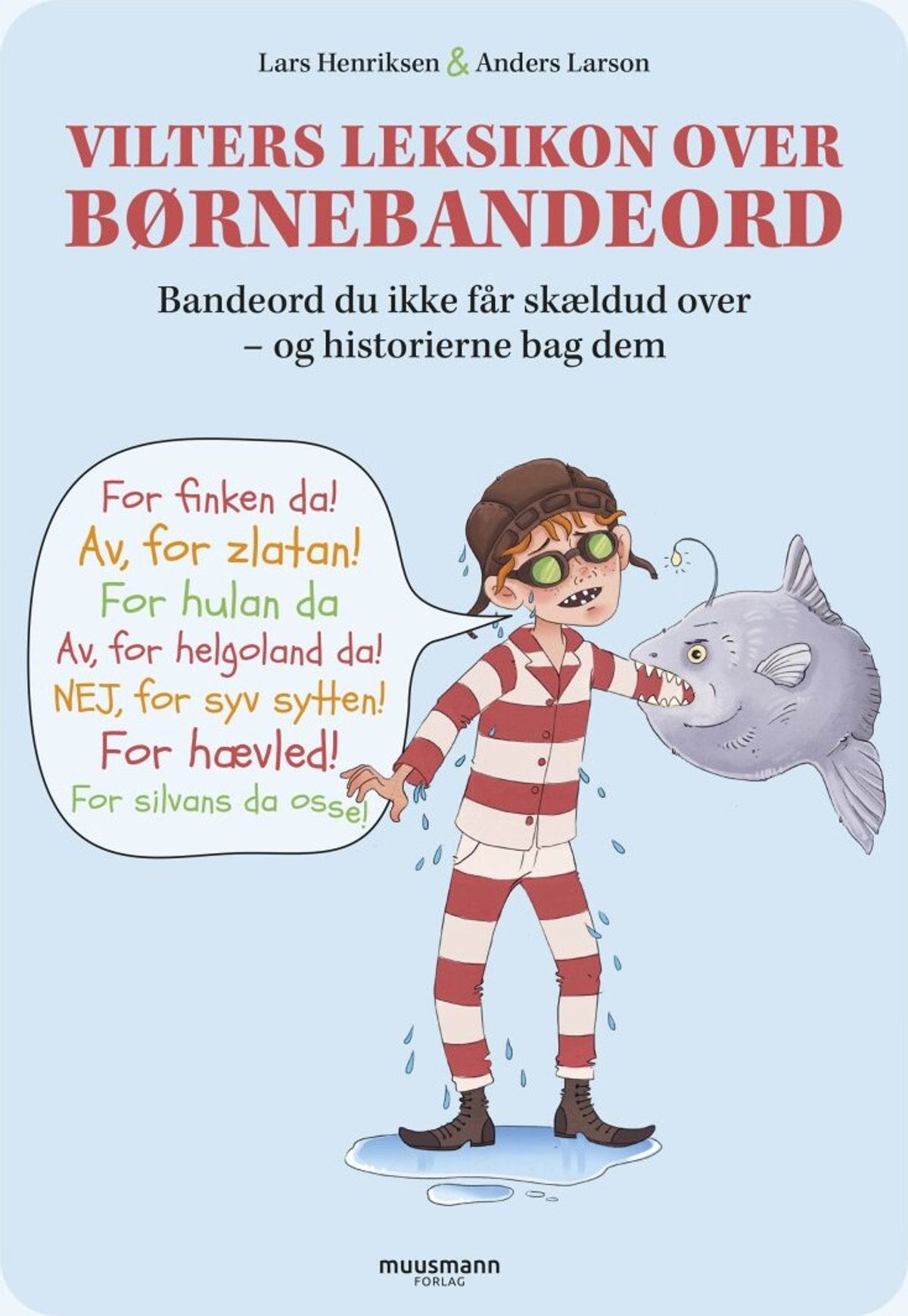 Vilters Leksikon Over Børnebandeord - Lars Henriksen - Bog