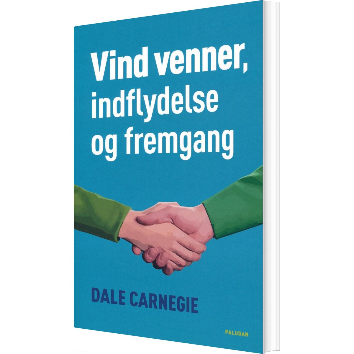 Vind Venner, Indflydelse Og Fremgang - Dale Carnegie - Bog