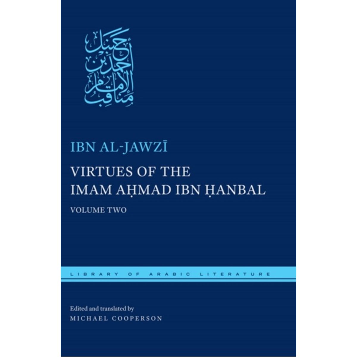 Virtues of the Imam Ahmad ibn Hanbal