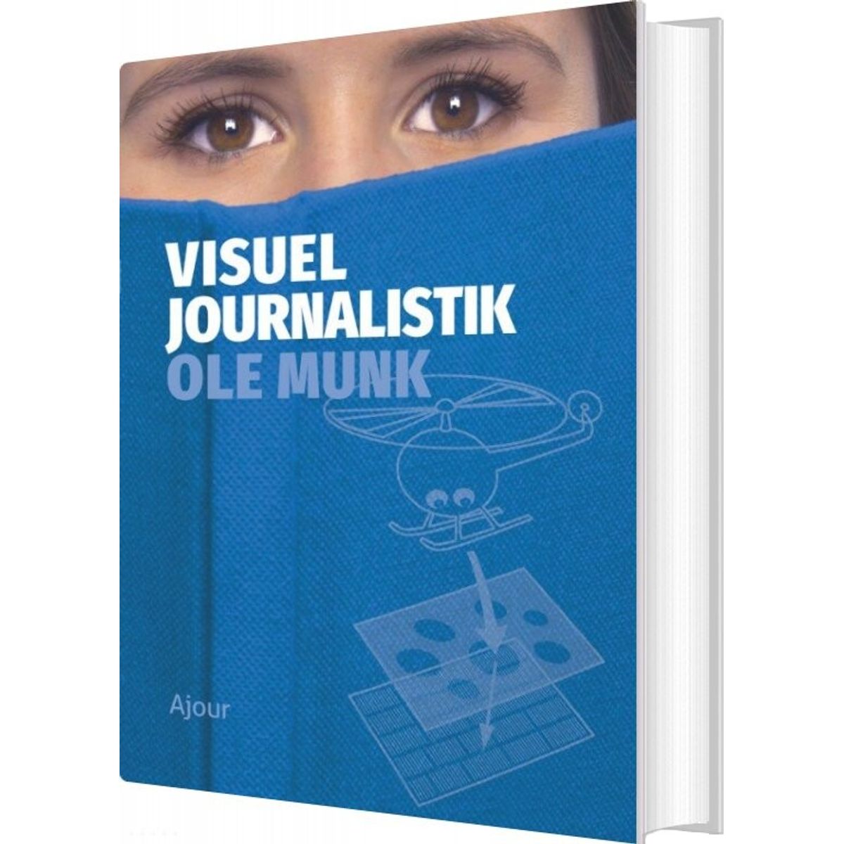 Visuel Journalistik - Ole Munk - Bog