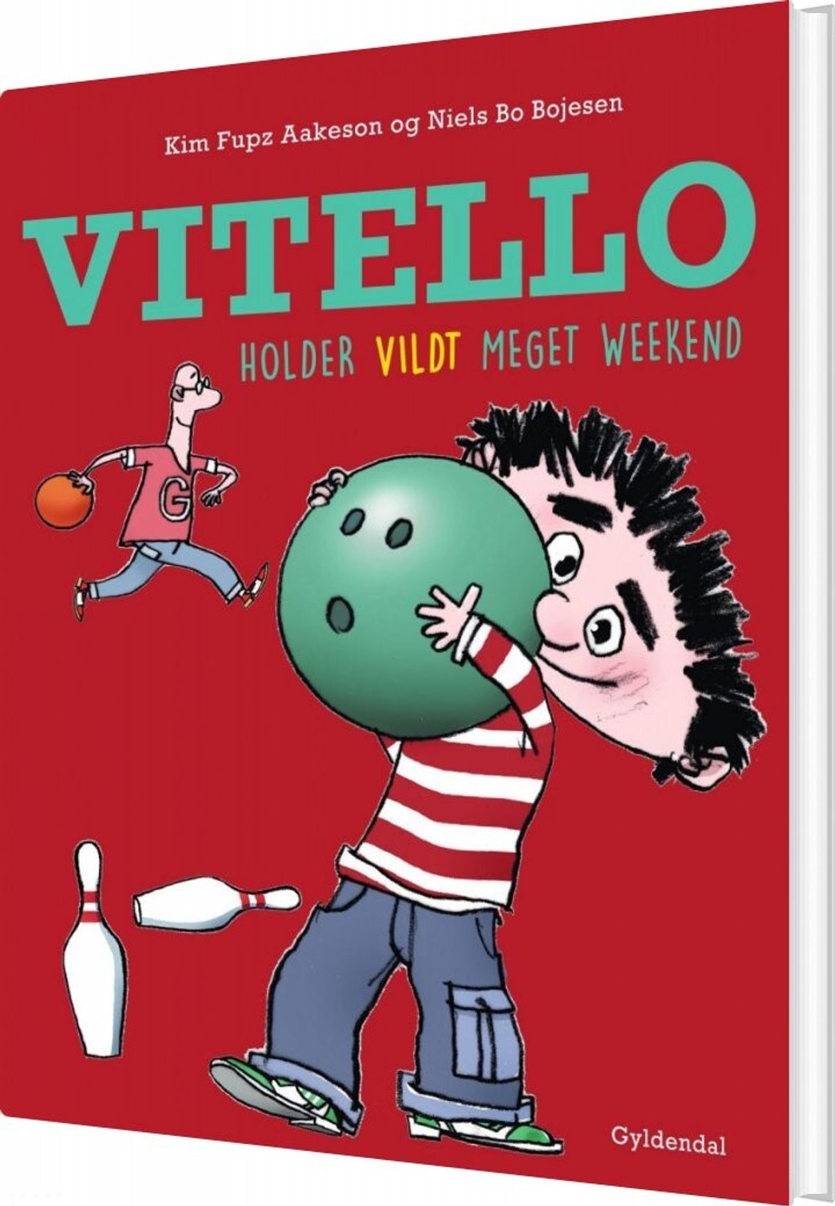 Vitello Holder Vildt Meget Weekend - Kim Fupz Aakeson - Bog