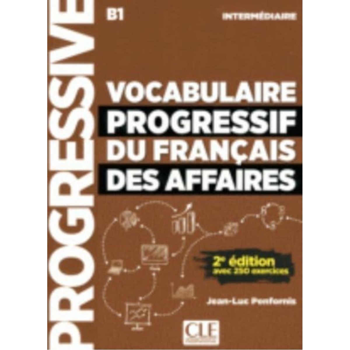 Vocabulaire progressif du francais des affaires 2eme edition