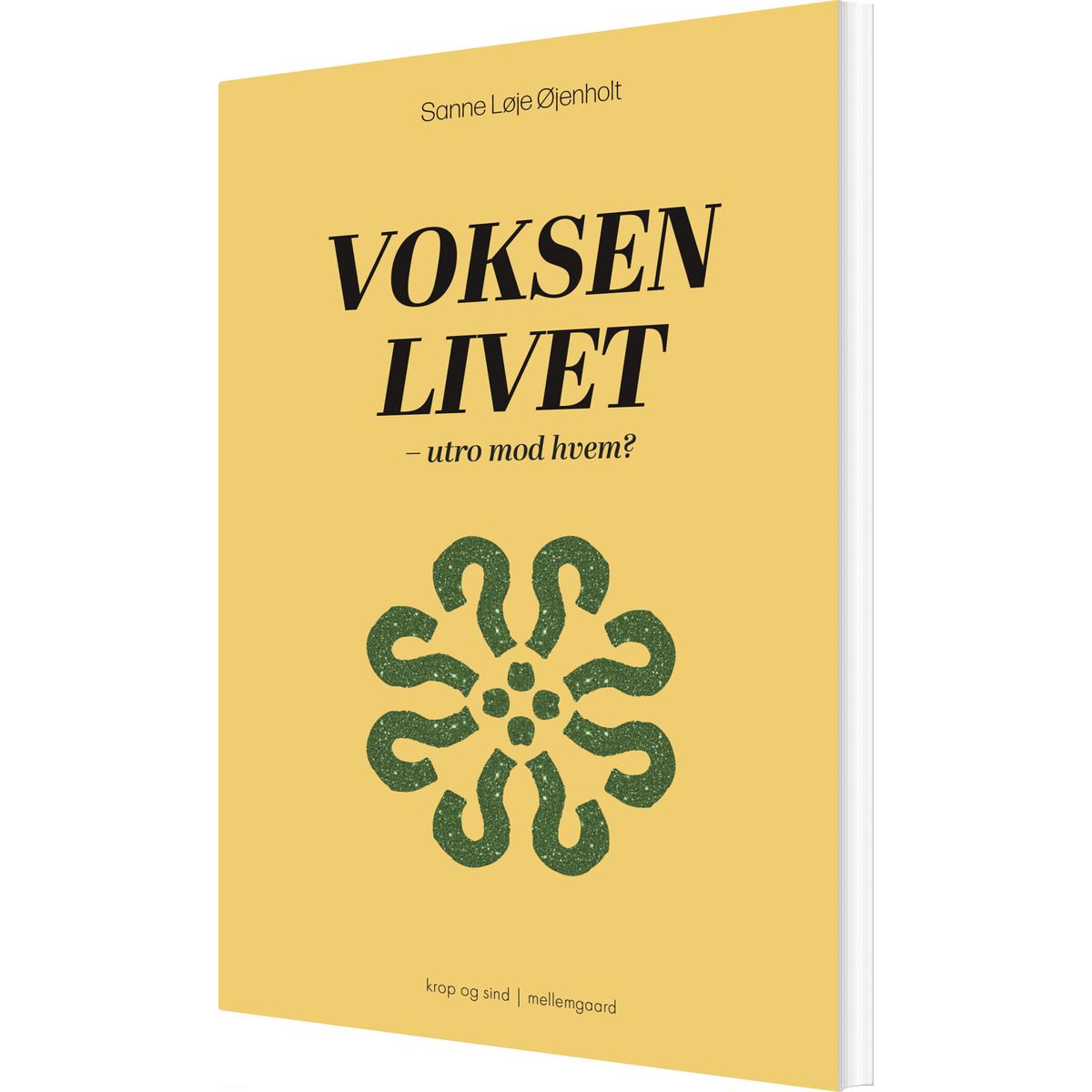 Voksenlivet - Sanne Løje øjenholt - Bog