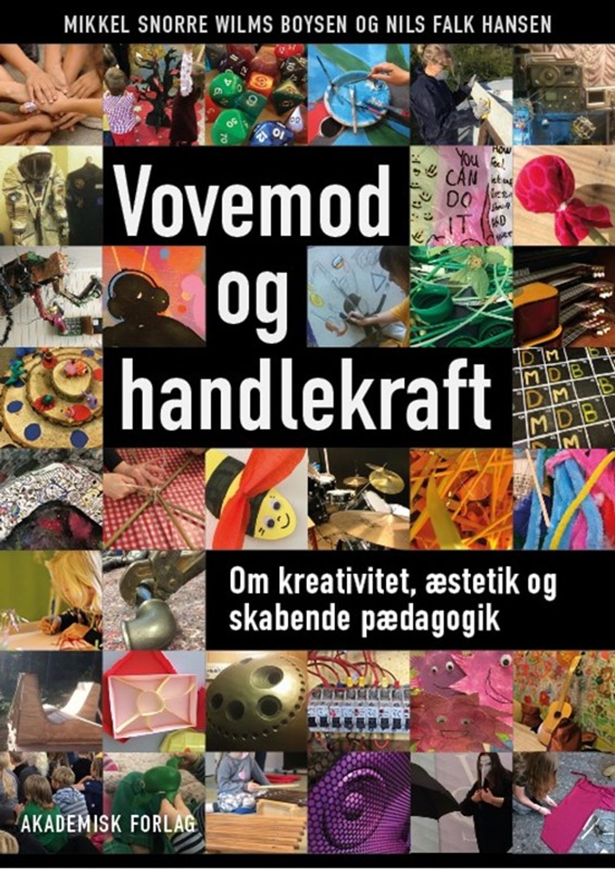 Vovemod og handlekraft