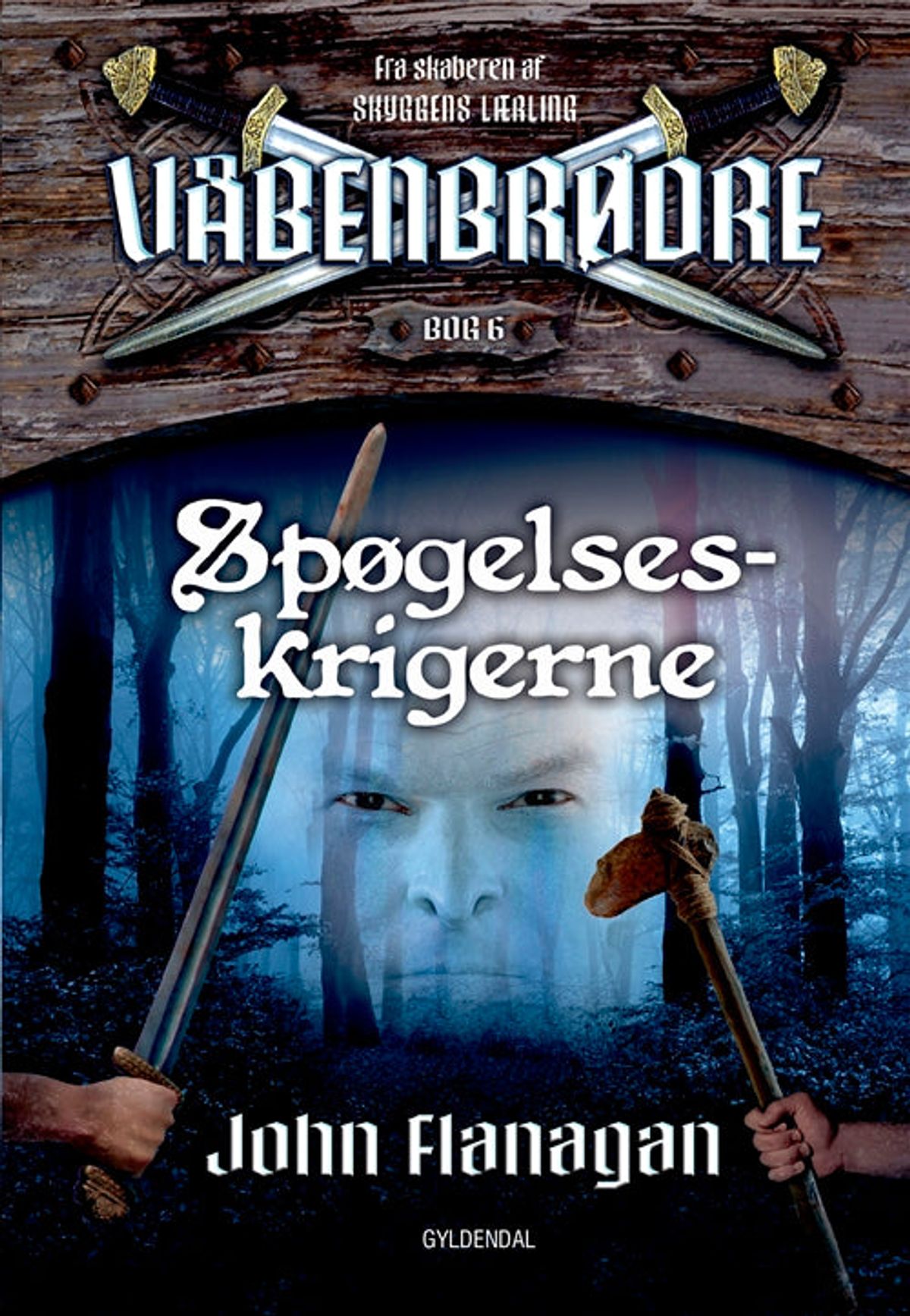 Våbenbrødre 6 - Spøgelseskrigerne