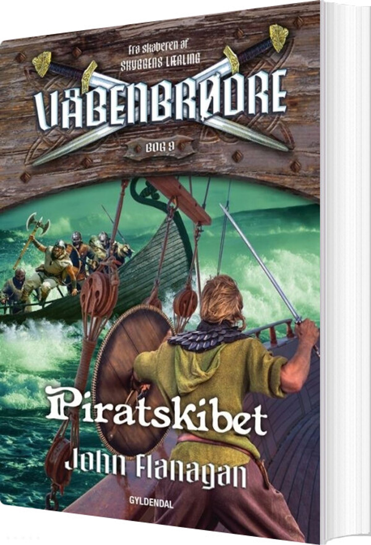 Våbenbrødre 9 - Piratskibet - John Flanagan - Bog