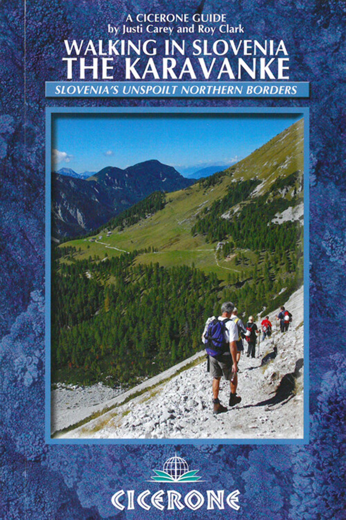 Walking In Slovenia: The Karavanke - Justi Carey - English Book