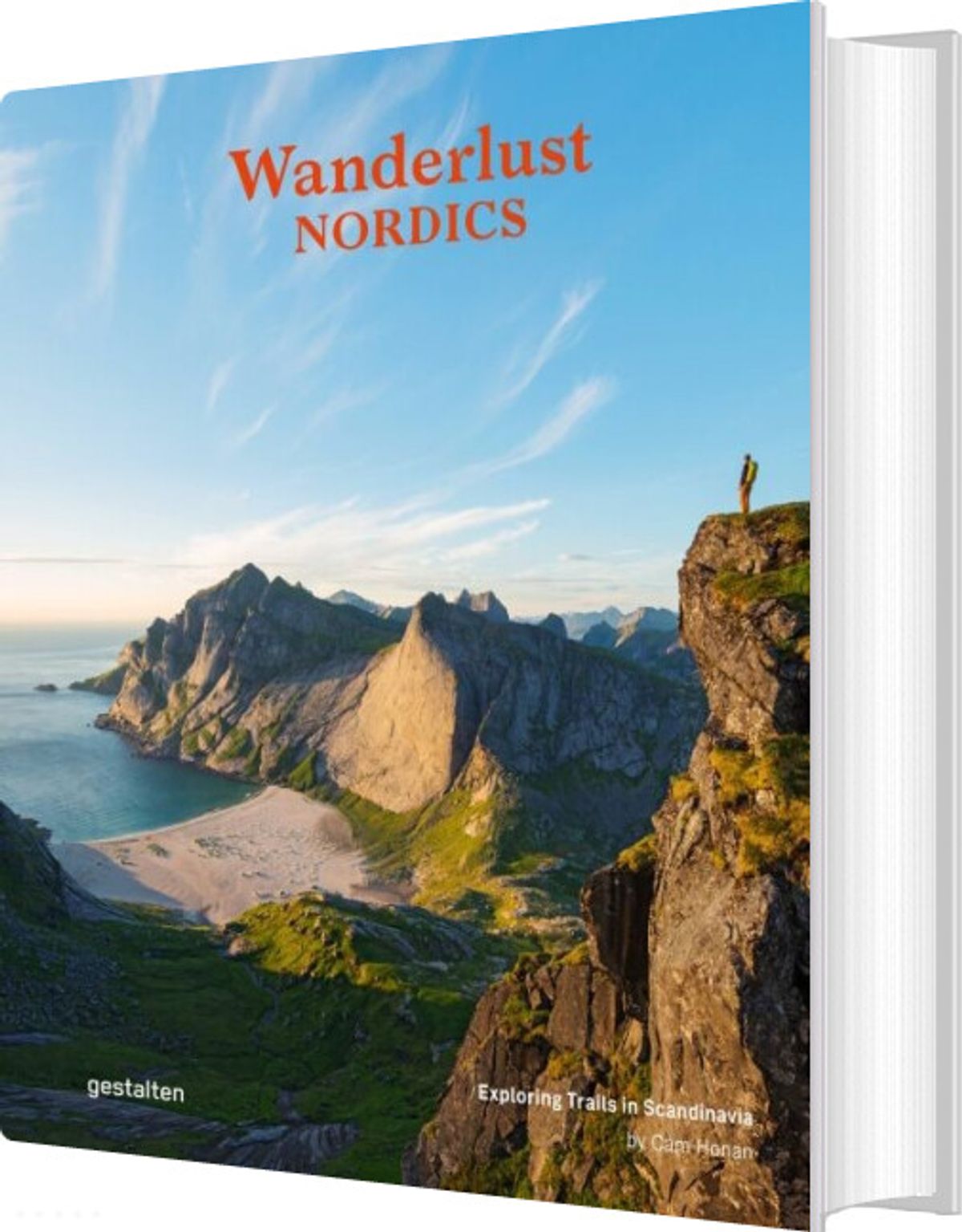 Wanderlust Nordics: Exploring Trails In Scandinavia - Cam Honan - English Book