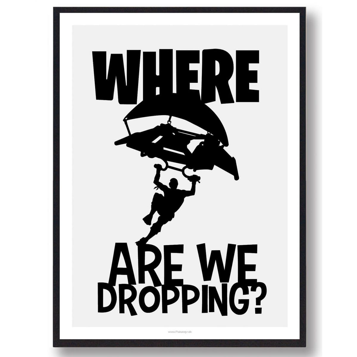 Where are we dropping - Fortnite plakat (Størrelse: M - 30x40cm)