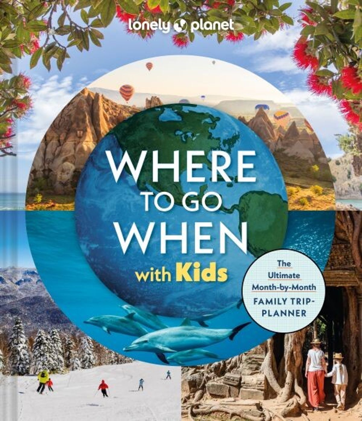 Where To Go When With Kids, Lonely Planet - Diverse - English Book