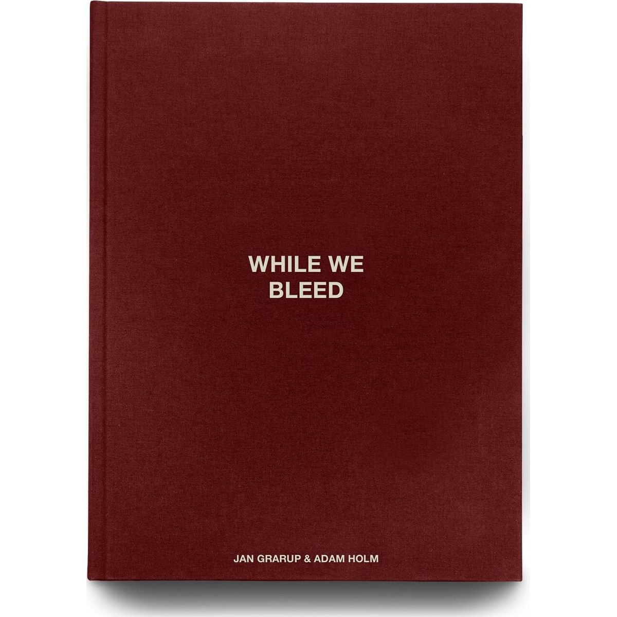 While We Bleed - Jan Grarup - Bog