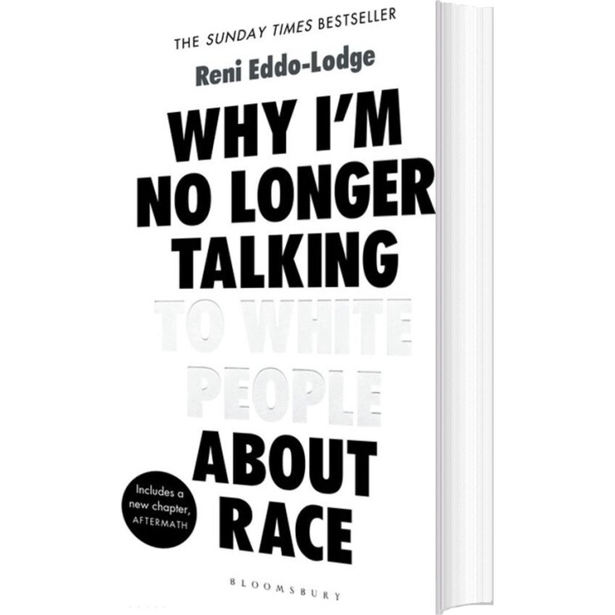 Why I'm No Longer Talking To White People About Race - Reni Eddo-lodge - English Book