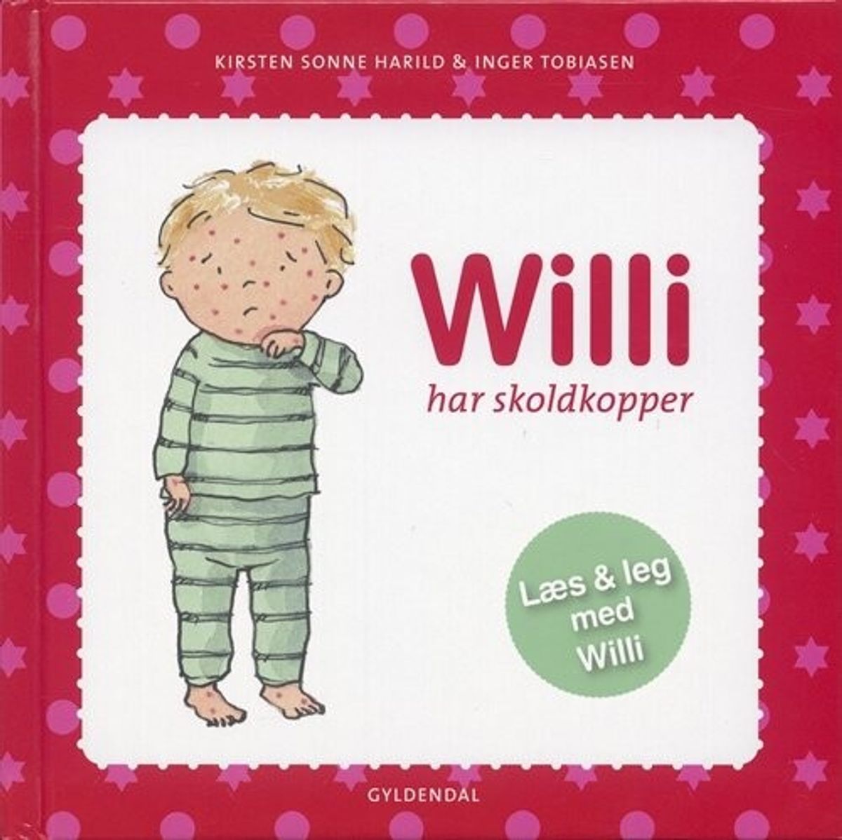 Willi Har Skoldkopper - Kirsten Sonne Harild - Bog