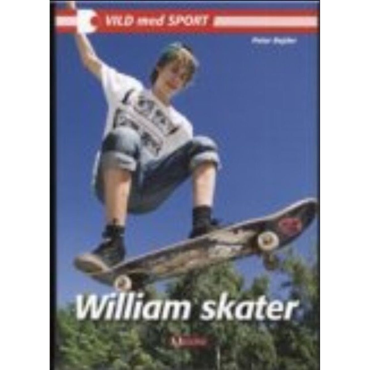 William Skater - Peter Bejder - Bog