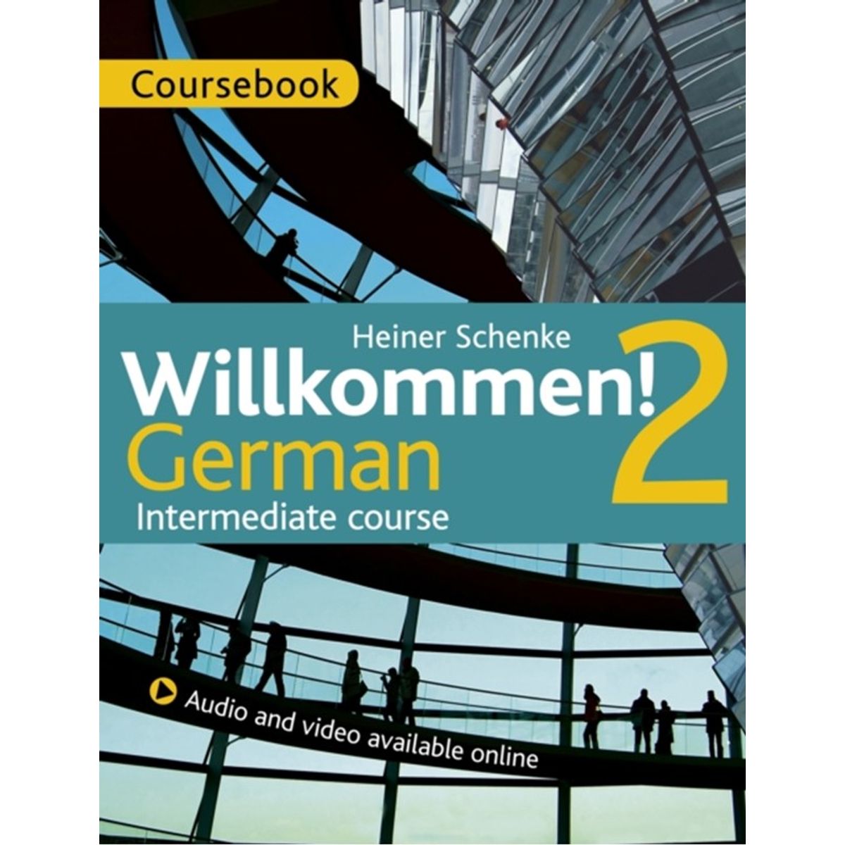 Willkommen! 2 German Intermediate course