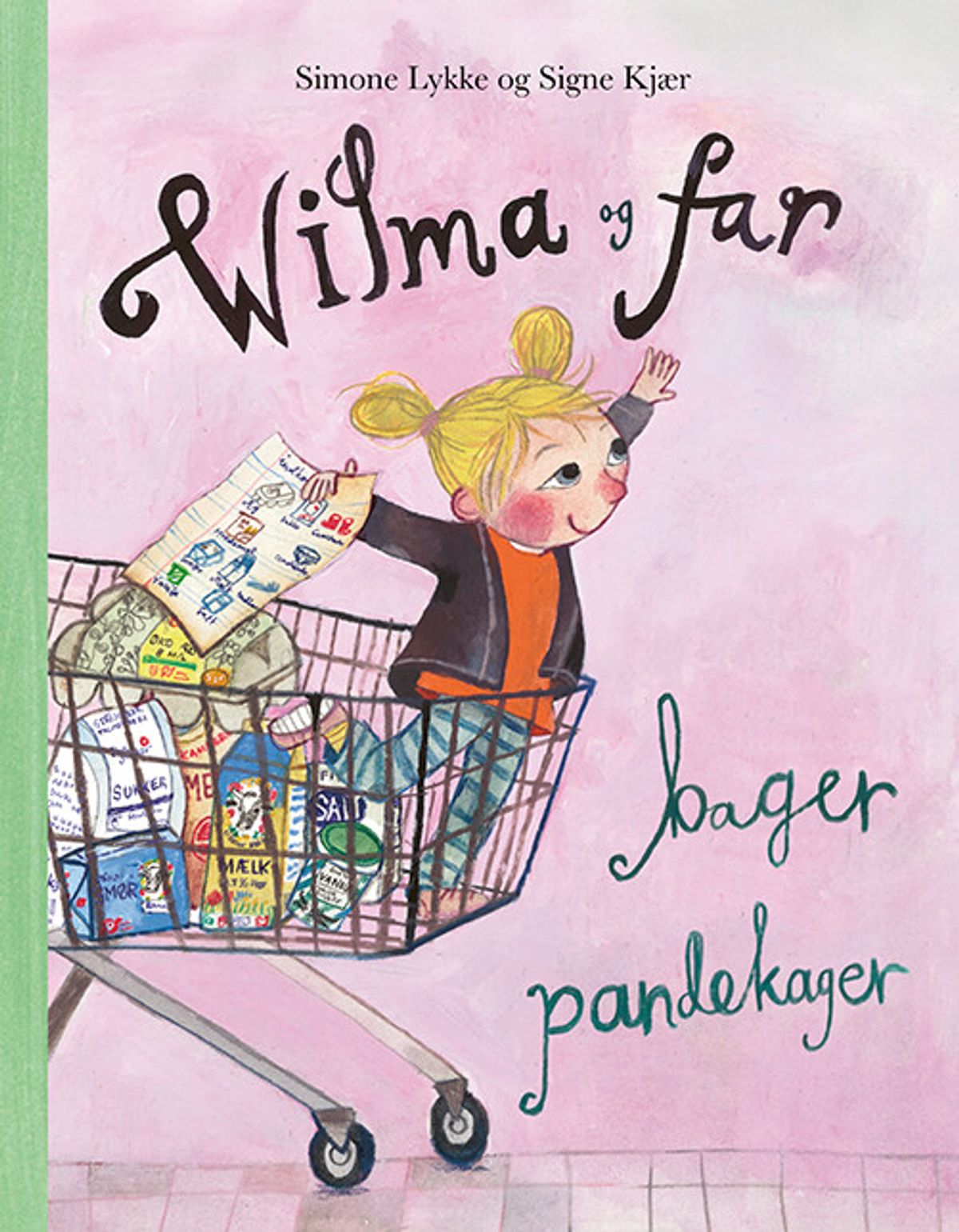 Wilma Og Far Bager Pandekager - Simone Lykke - Bog