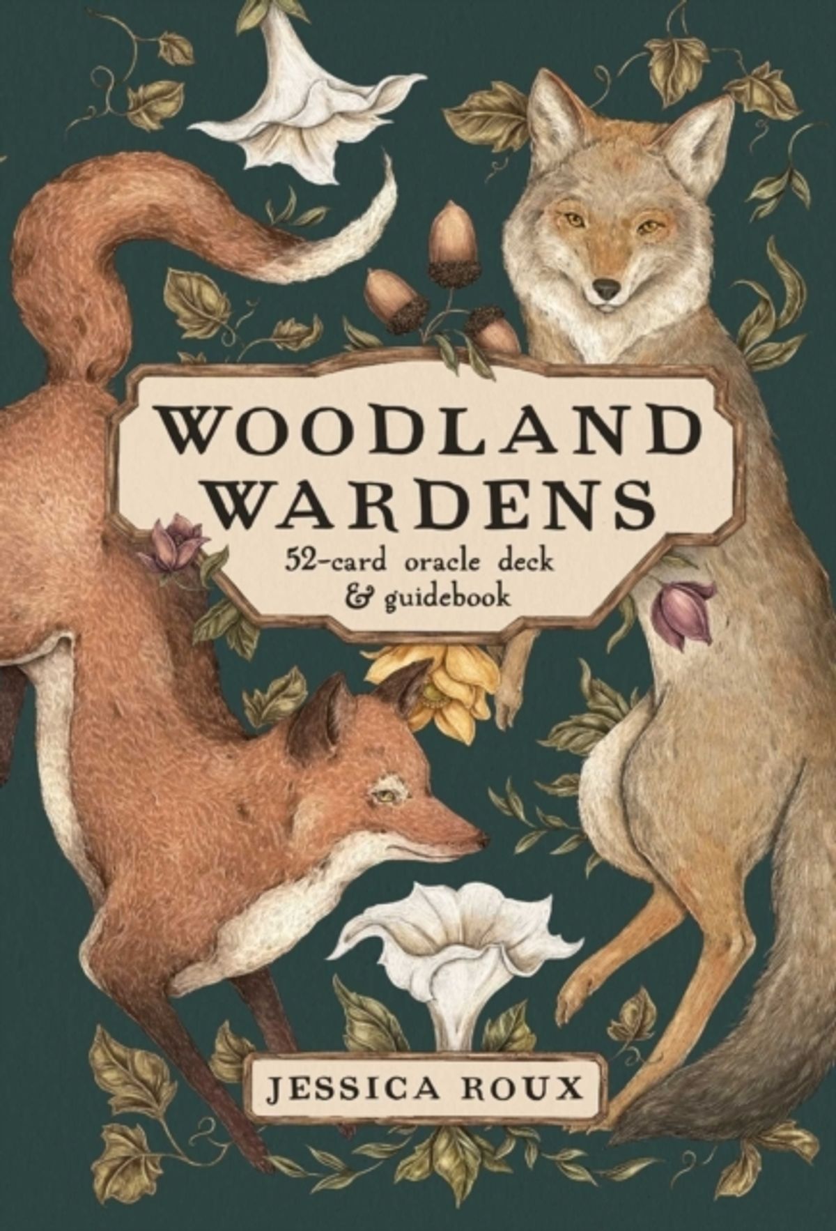 Woodland Wardens A 52-Card Oracle Deck & Guidebook