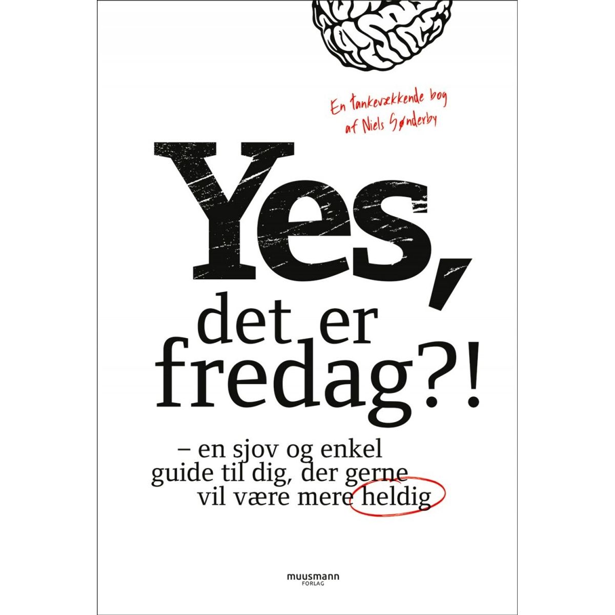 Yes, Det Er Fredag?! - Niels Sønderby Christensen - Bog