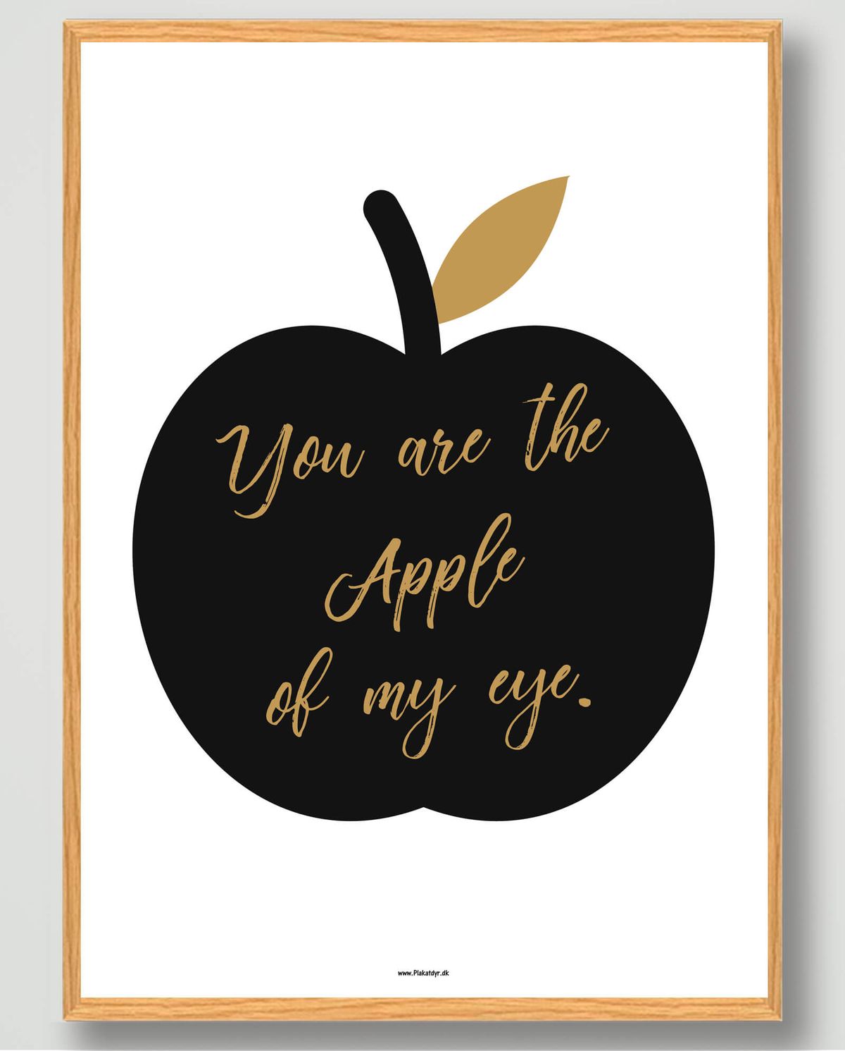 You are the apple of my eye - plakat (Størrelse: L - 50x70cm (B2))