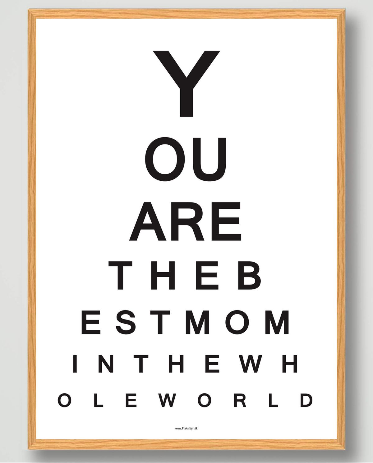 You are the best mom... - plakat (Størrelse: L - 50x70cm (B2))