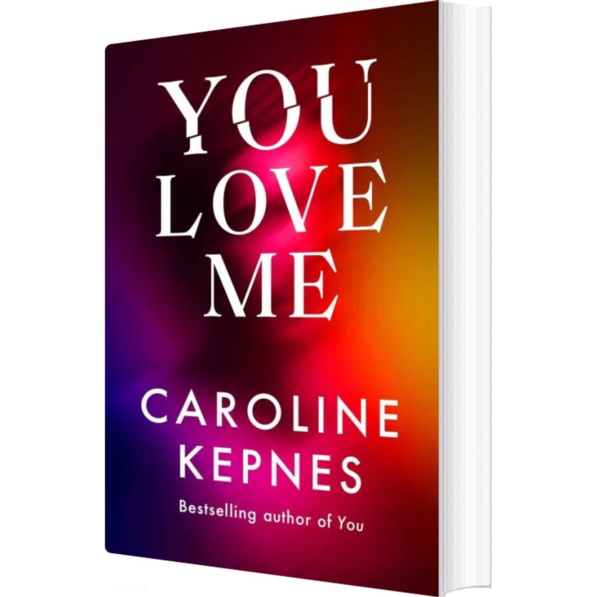 You Love Me - Caroline Kepnes - English Book