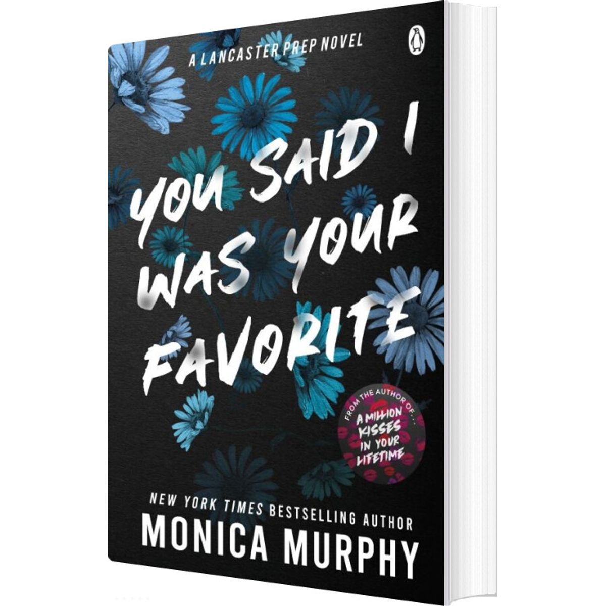 You Said I Was Your Favorite - Monica Murphy - English Book