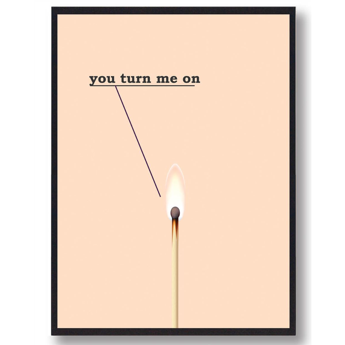 You turn me on - plakat (Størrelse: XS - 15x21cm (A5))