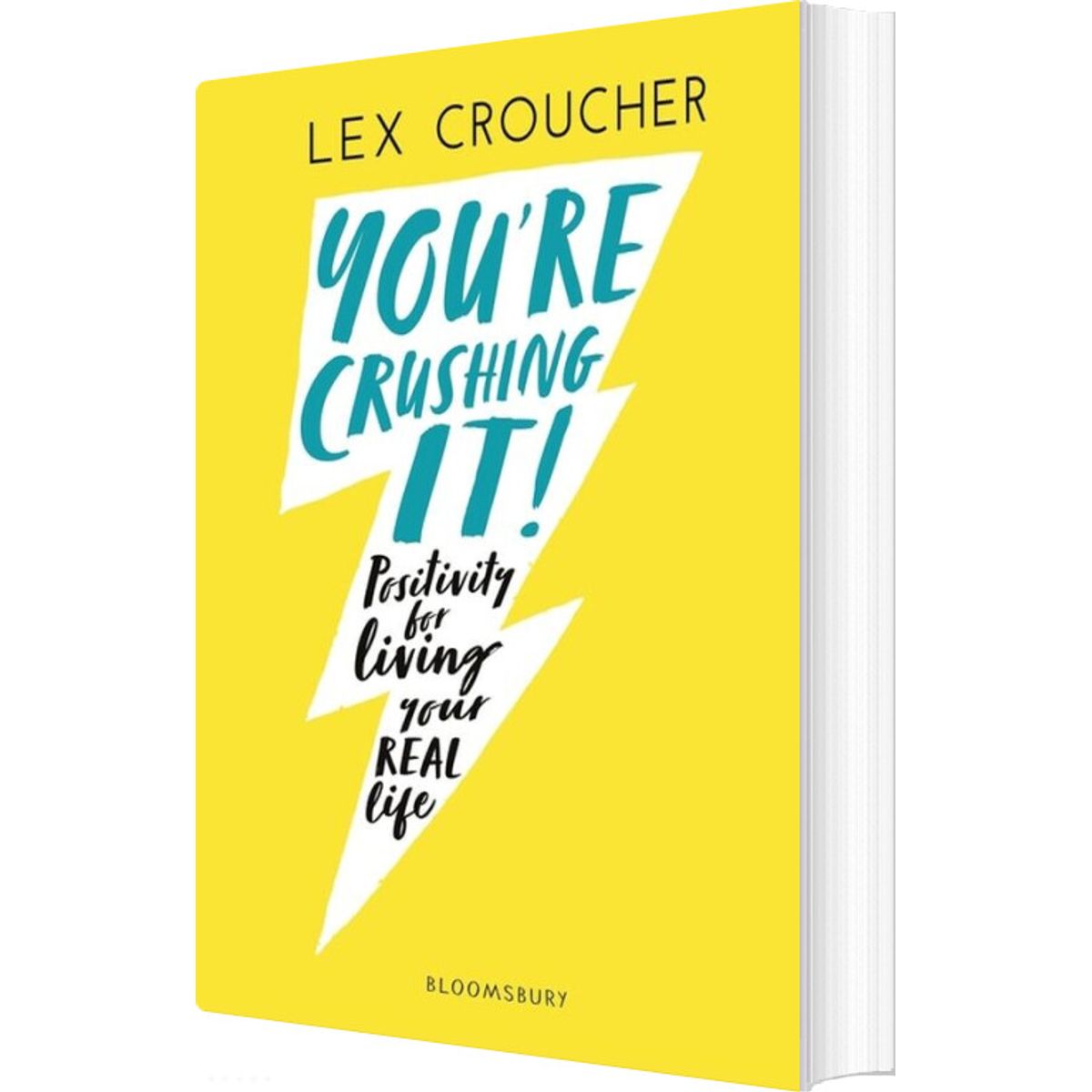 You're Crushing It: Positivity For Living Your Real Life - Lex Croucher - English Book