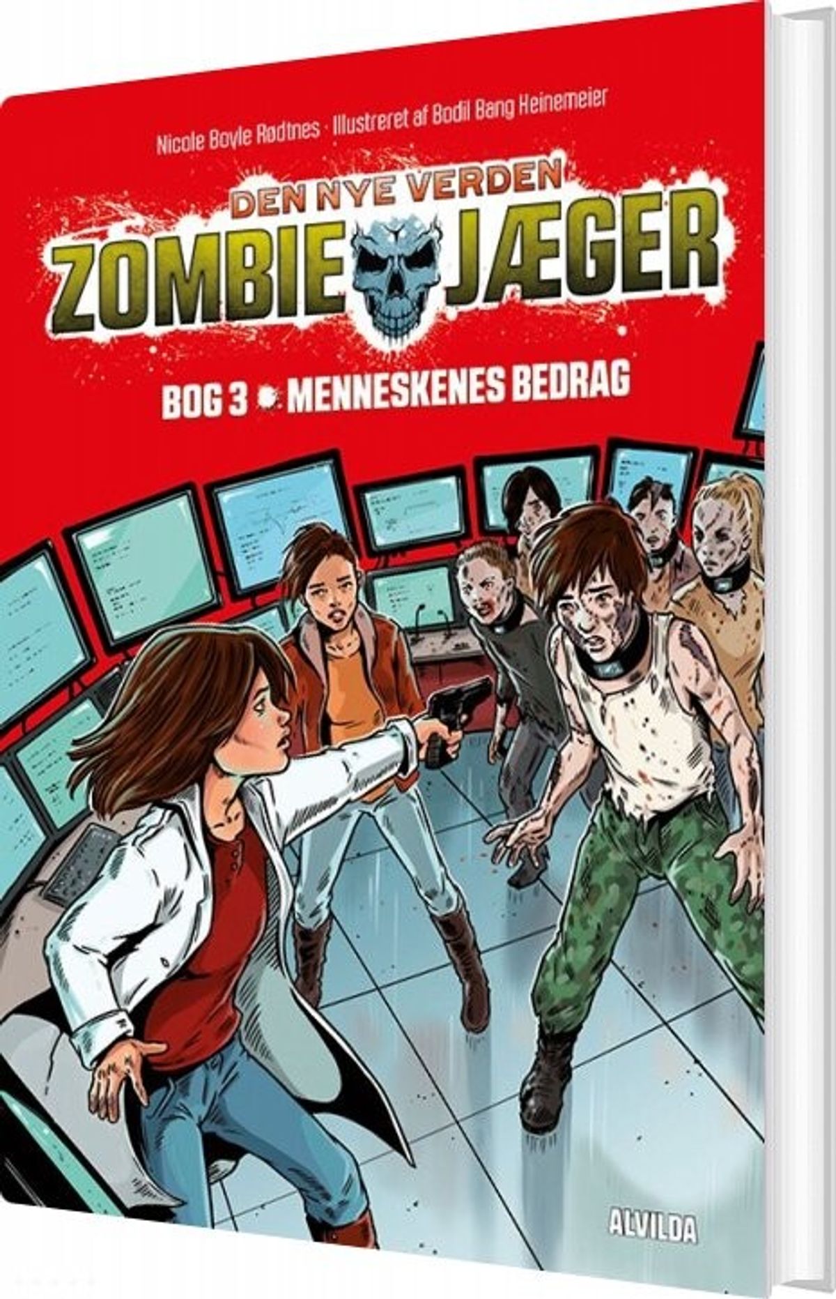 Zombie-jæger - Den Nye Verden 3: Menneskenes Bedrag - Nicole Boyle Rødtnes - Bog