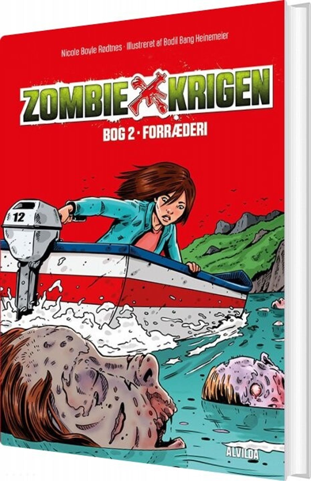 Zombie-krigen 2: Forræderi - Nicole Boyle Rødtnes - Bog