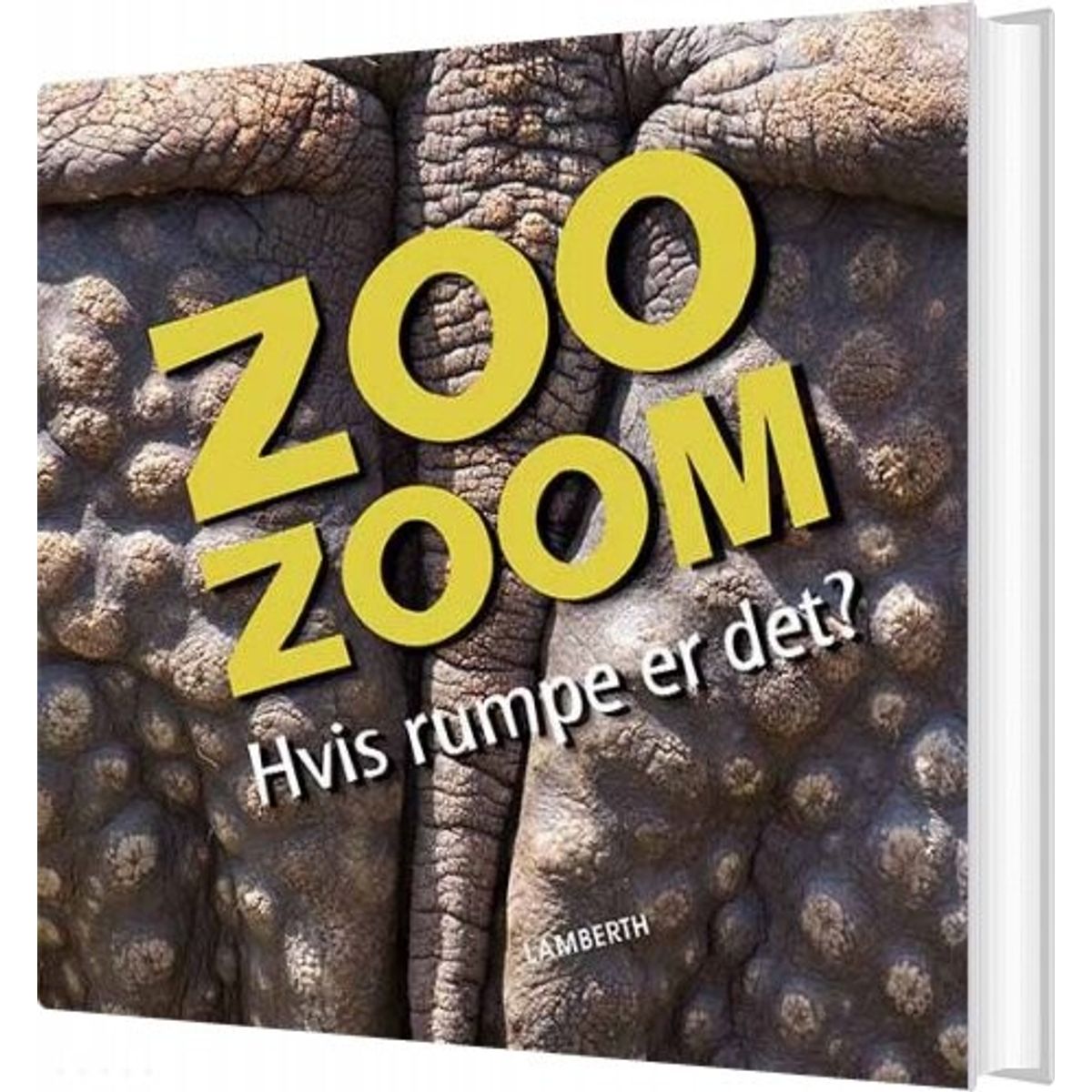 Zoo-zoom - Hvis Rumpe Er Det? - Christa Pöppelmann - Bog