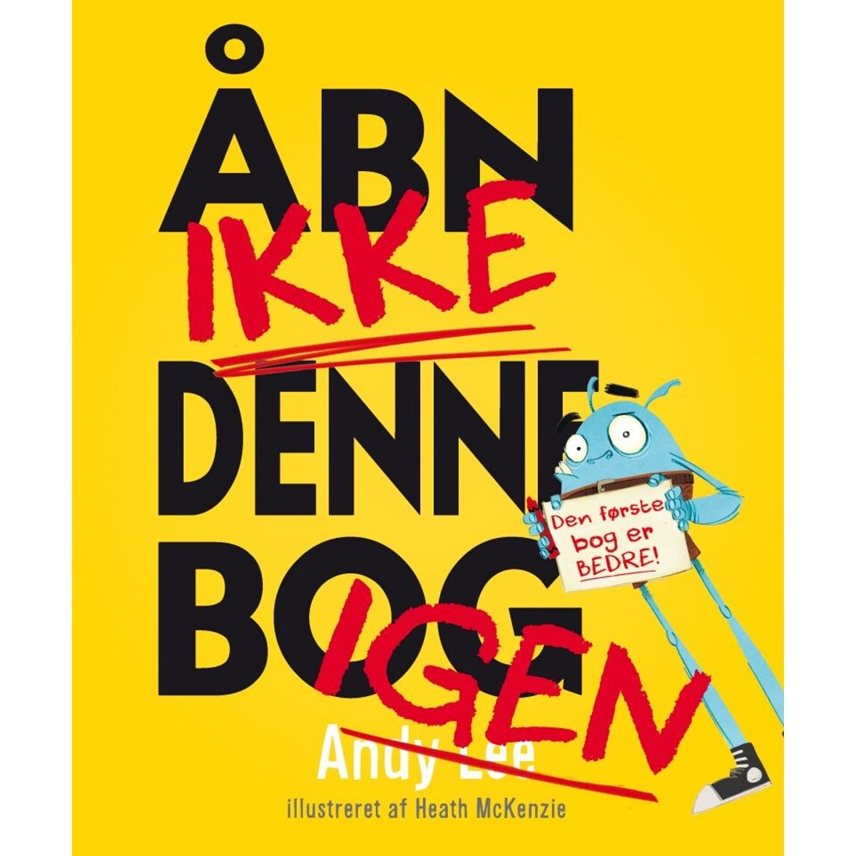 åbn Ikke Denne Bog Igen - Andy Lee - Bog